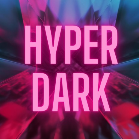 Hyper Dark Slowed and Reverbed | Boomplay Music