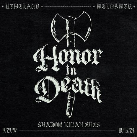 HOMELAND HONOR IN DEATH | Boomplay Music