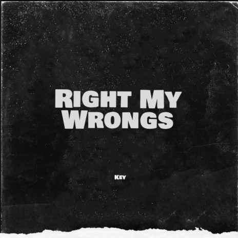 Right my Wrongs | Boomplay Music