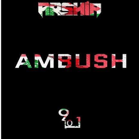 Ambush | Boomplay Music