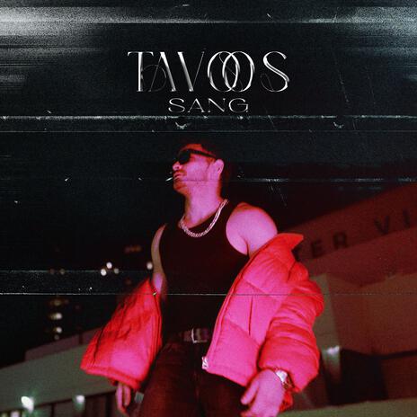 TAVOOS | Boomplay Music