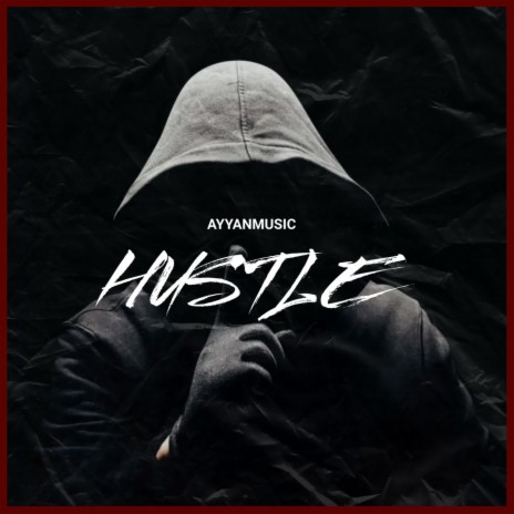 Hustle | Boomplay Music