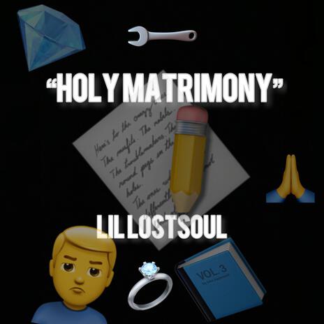 Holy Matrimony | Boomplay Music