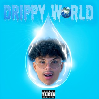 DRIPPY WORLD