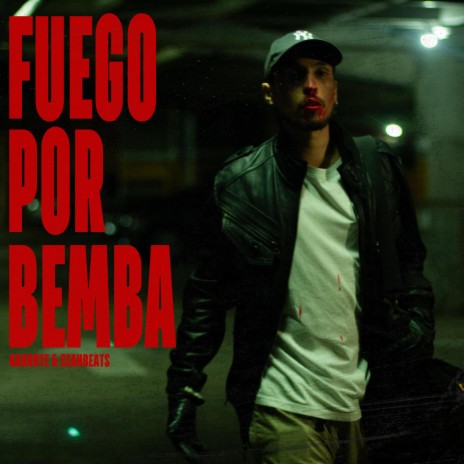 Fuego por Bemba ft. SeanBeats | Boomplay Music