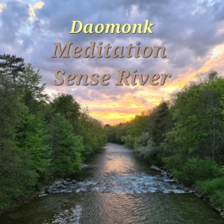 M30 Sense River Meditation