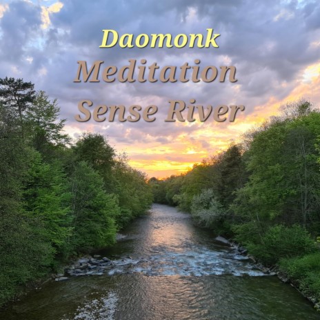 M30 Sense River Meditation | Boomplay Music