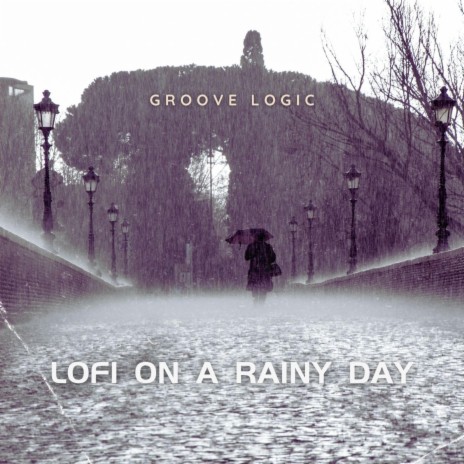 LoFi on a Rainy Day