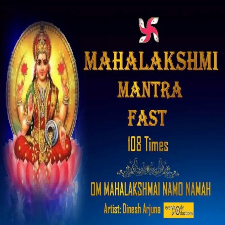 Mahalakshmi Mantra 108 Times Fast (Om Mahalakshmai Namo Namah) ft. Everybody Productions & Ravi Khanna | Boomplay Music