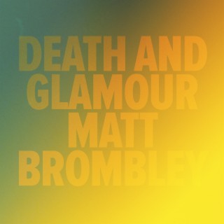 Death and Glamour