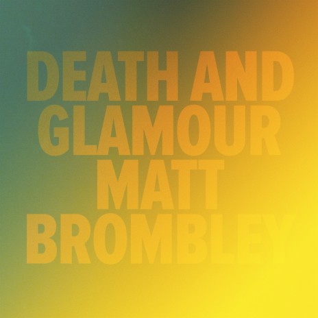Death and Glamour | Boomplay Music