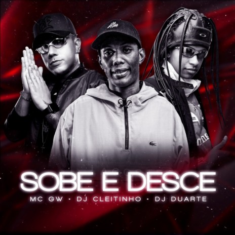 SOBE E DESCE ft. DJ Cleitinho | Boomplay Music