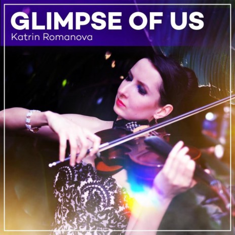 Glimpse of Us (Violin Version) | Boomplay Music