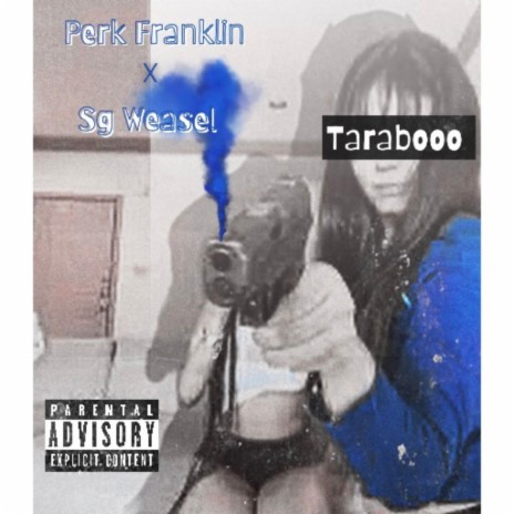 Tarabooo ft. Sg Weasel | Boomplay Music