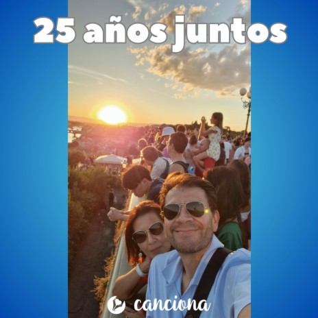 25 años juntos | Boomplay Music