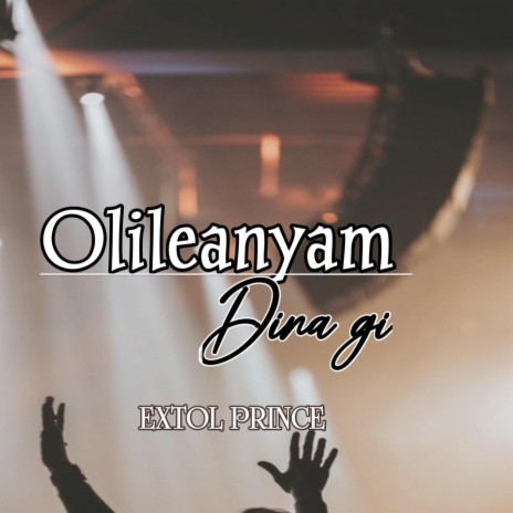 Olileanyam Dina gi | Boomplay Music