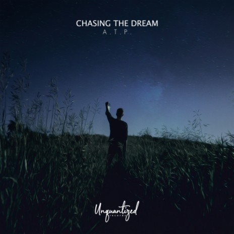 Chasing the dream | Boomplay Music