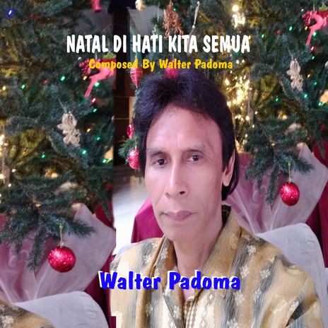 Natal Di Hati Kita Semua (Lagu Rohani) | Boomplay Music