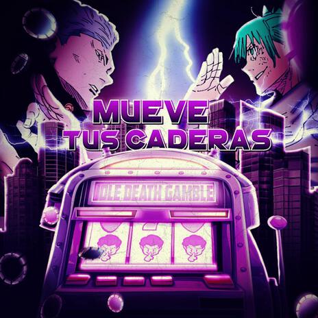 HAKARI VS KASHIMO RAP: Mueve tus Caderas | Boomplay Music