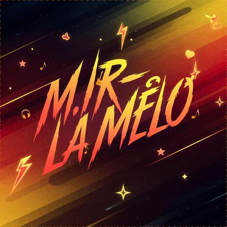 La Mélo | Boomplay Music