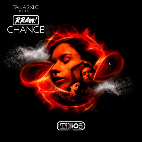 Change (Extended Mix) ft. Rraw!