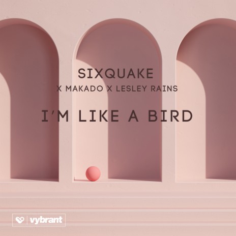 I'm Like a Bird ft. Makado & Lesley Rains | Boomplay Music