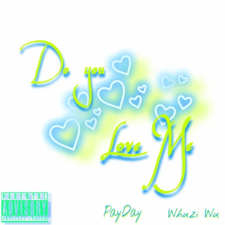 Do You Luv Me ft. Whuzi Wu | Boomplay Music