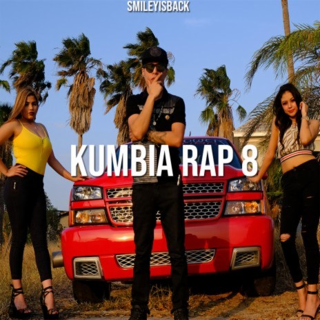 Kumbia Rap 8 | Boomplay Music