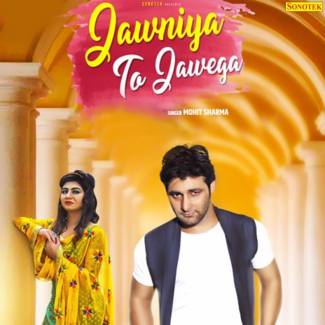 Jawniya To Jawega | Boomplay Music