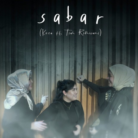 Sabar ft. Tiah Ridhwani | Boomplay Music