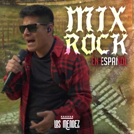 Mix Rock en Español (Bosque Dorado)