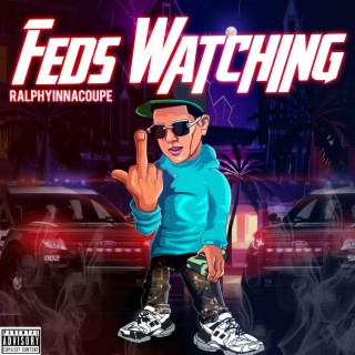 Feds Watching