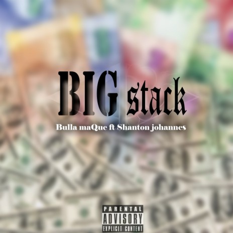 Big Stack ft. Shanton Johannes | Boomplay Music