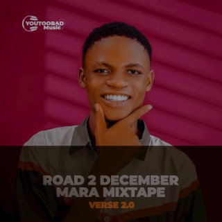 Road 2 December Mara Verse 2.3