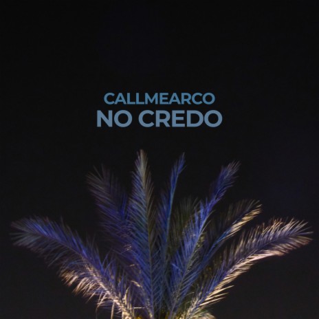 No Credo | Boomplay Music