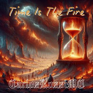 Time Is The Fire