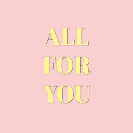 All for You | Boomplay Music