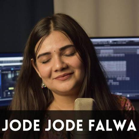 Jode Jode Falwa | Boomplay Music