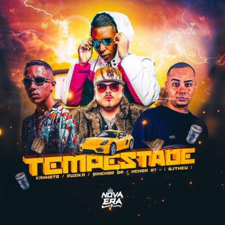 Tempestade ft. Mc Kanhoto, Mc Dimenor DR, DJ Theu & MC Menor R7 | Boomplay Music