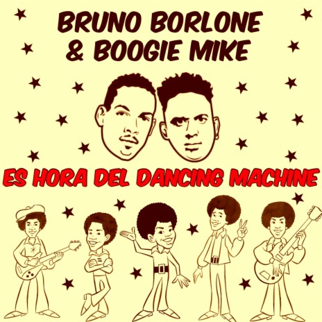 Es Hora del Dancing Machine ft. Boogie Mike | Boomplay Music