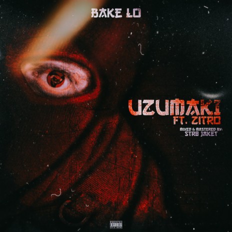 Uzumaki ft. Zitro | Boomplay Music