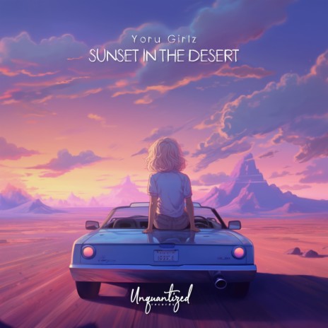Sunset in the Desert | Boomplay Music