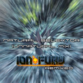 Natural Selektor (Unnatural mix)