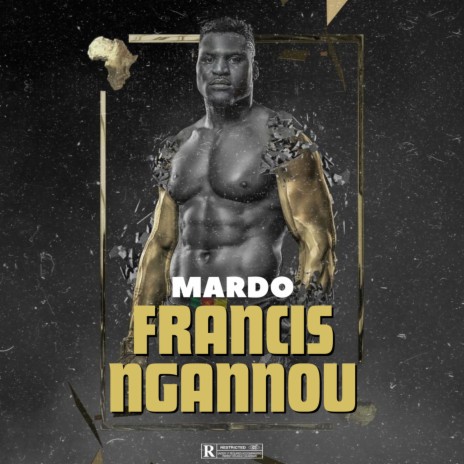 Francis Ngannou | Boomplay Music