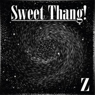 Sweet Thang! lyrics | Boomplay Music