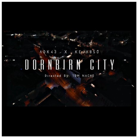 DORNBIRN CITY ft. KEJA.850 | Boomplay Music
