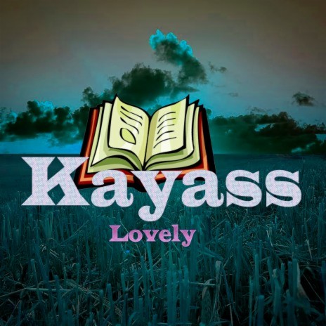 Kayass - Lovely MP3 Download & Lyrics | Boomplay