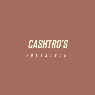 Cashtro's Freestyle