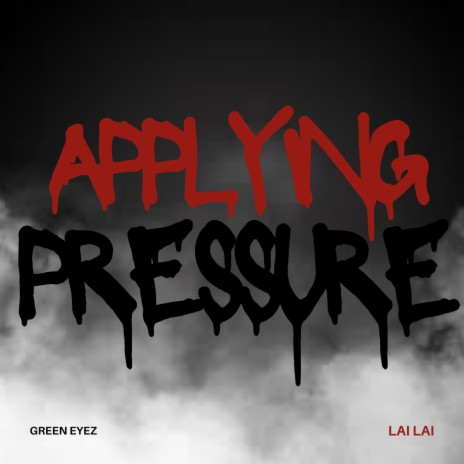 Applying Pressure (Remix) ft. Greeneyez | Boomplay Music