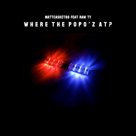 Where the Popo'z At? | Boomplay Music